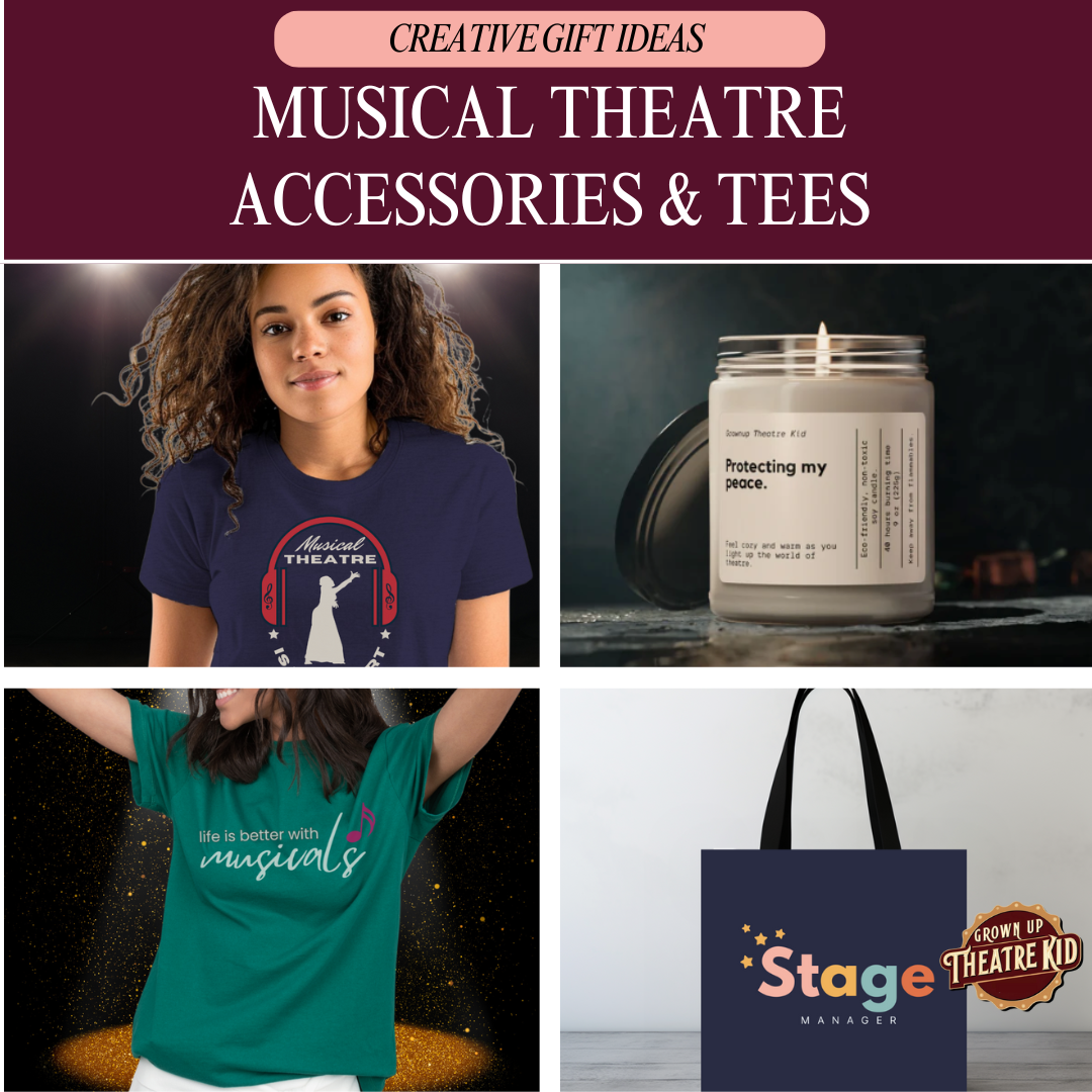 Musical Theatre Accessories & Tees That Every Fan Must Have in Their Closet!