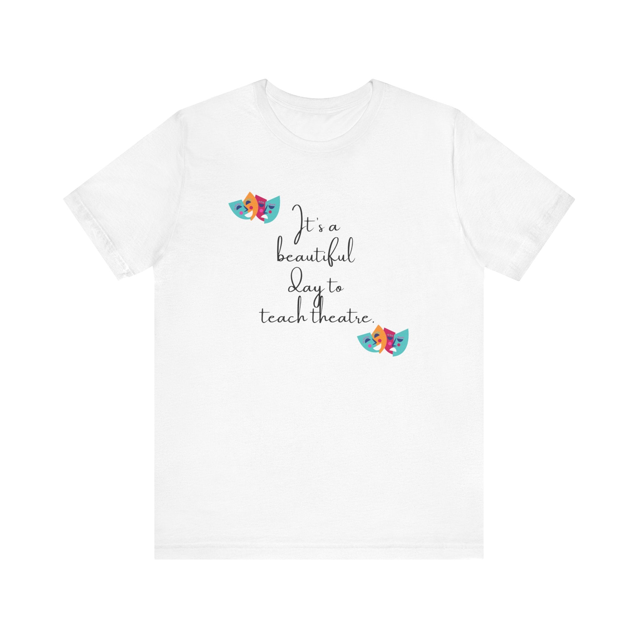 Unisex Softstyle T-Shirt - "It's a Beautiful Day to Teach Theatre" - Inspirational Tee for Educators and Theatre Lovers šØš¦