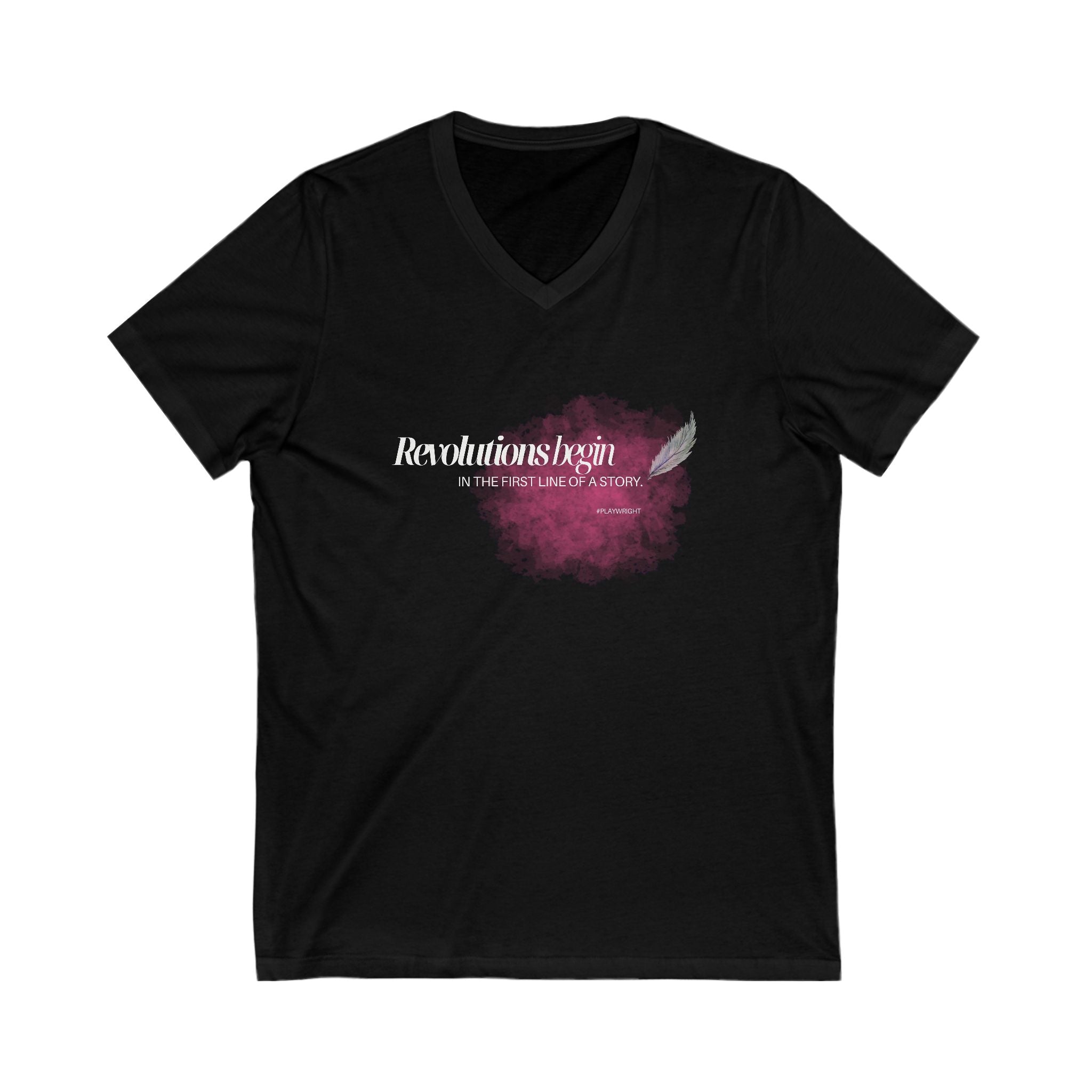 "Revolutions Begin in the First Line of a Story" Inspirational V-Neck T-Shirt β For Playwrights & Changemakers π¨π¦