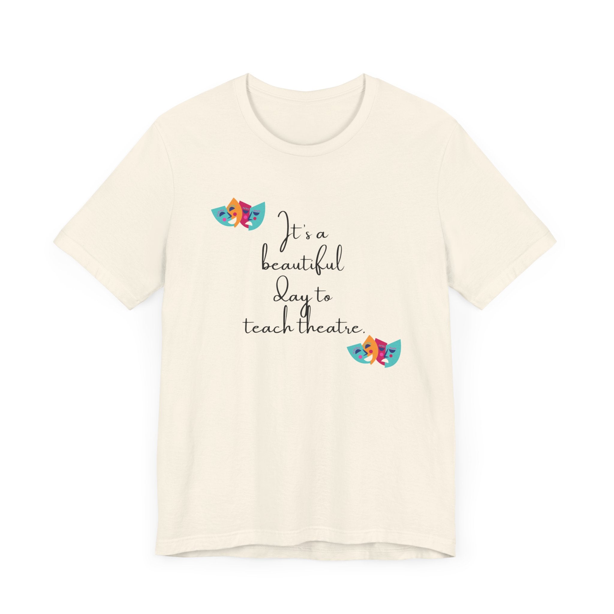 Unisex Softstyle T-Shirt - "It's a Beautiful Day to Teach Theatre" - Inspirational Tee for Educators and Theatre Lovers šØš¦