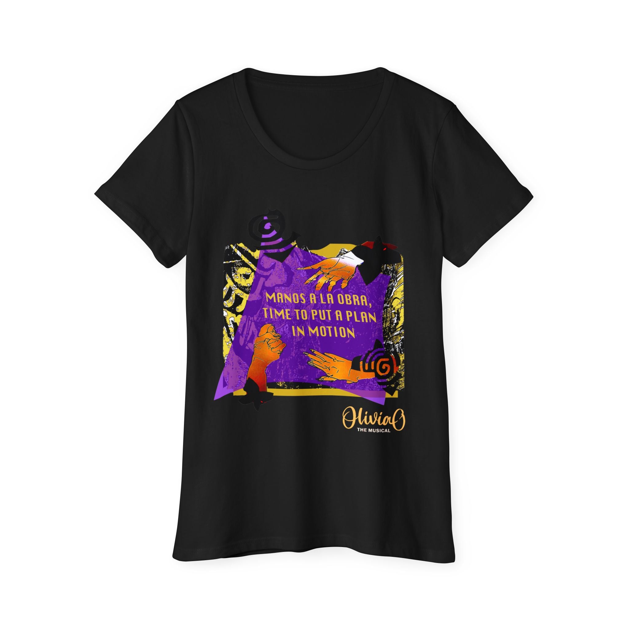 "Manos a La Obra" – Olivia O, The Musical Organic T-Shirt Designed By Gabby Vazquez ✊🎭