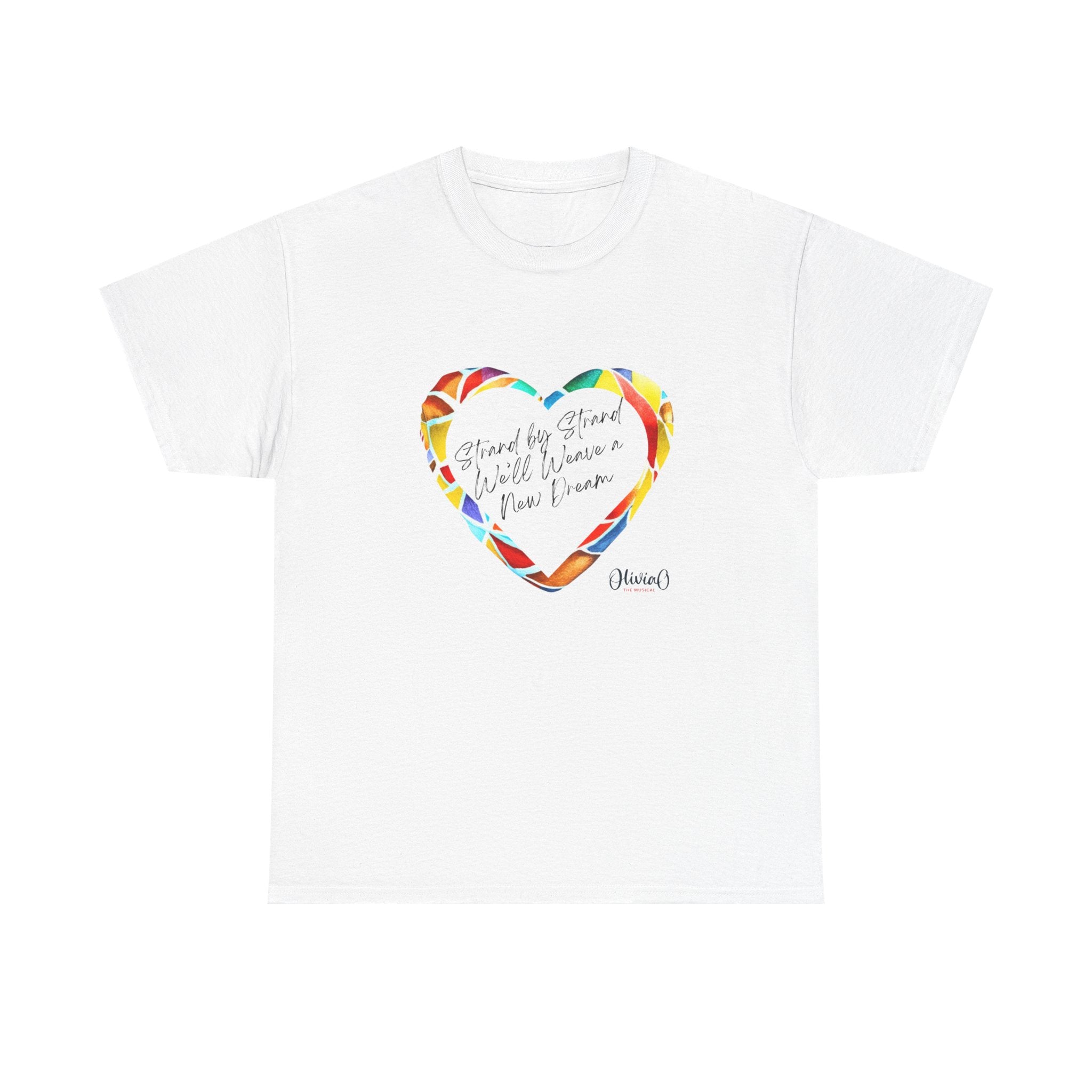 Strand by Strand, We'll Weave a New Dream – Olivia O, The Musical T-Shirt (Unisex Heavy Cotton Tee) 🇨🇦