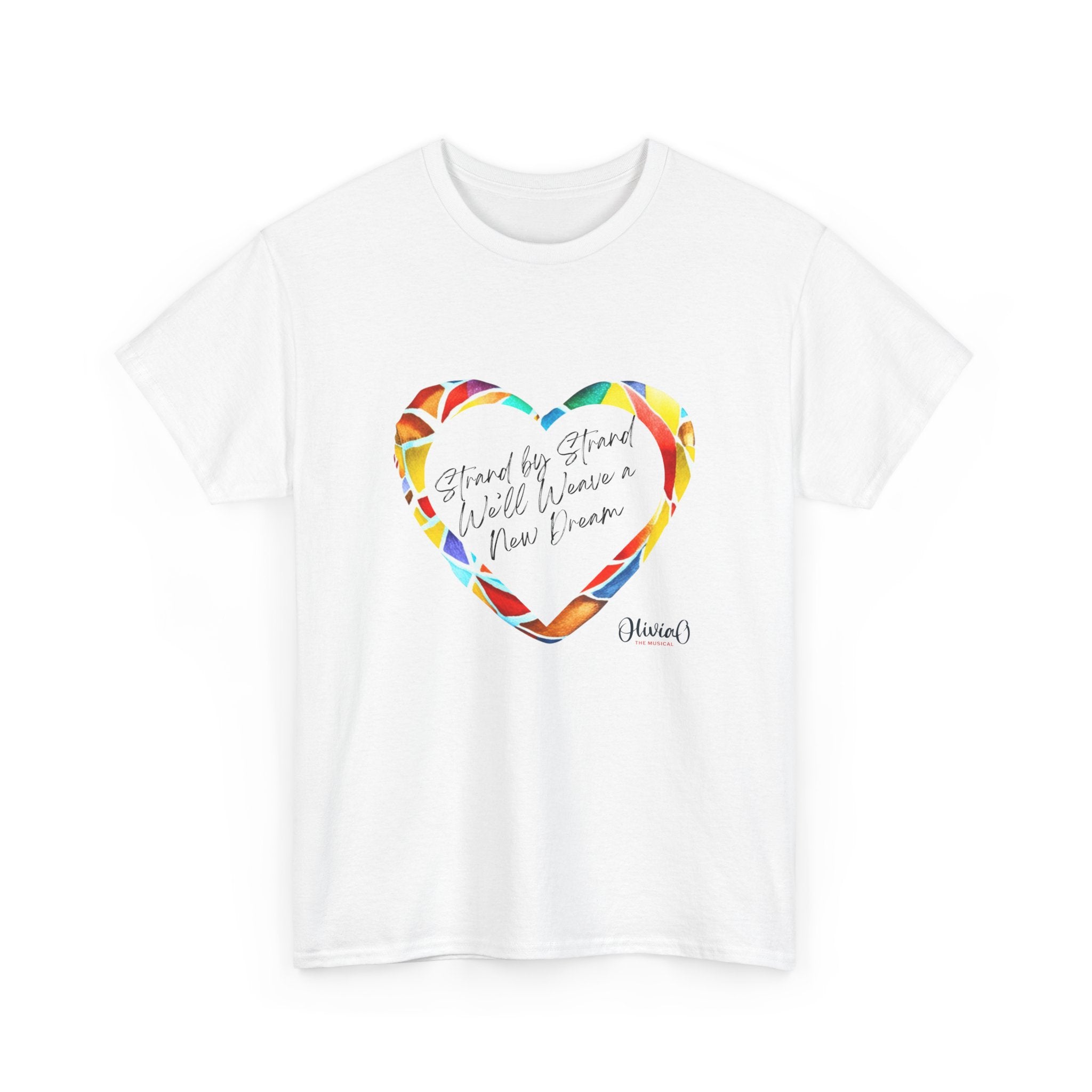 Strand by Strand, We'll Weave a New Dream β Olivia O, The Musical T-Shirt (Unisex Heavy Cotton Tee) π¨π¦