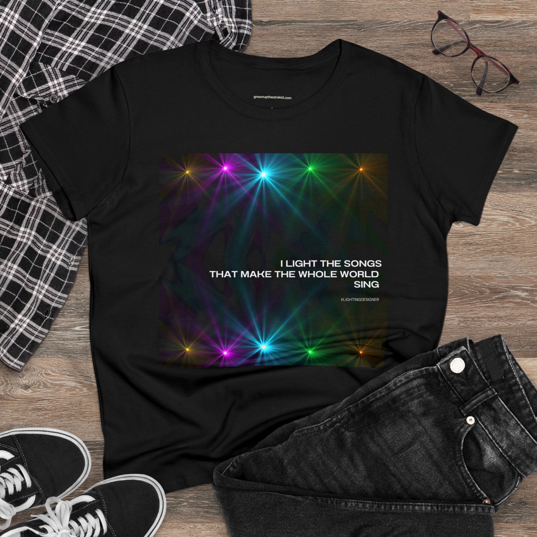 I Light the Songs That Make the Whole World Sing – A Tee for Lighting Designers 🎭💡