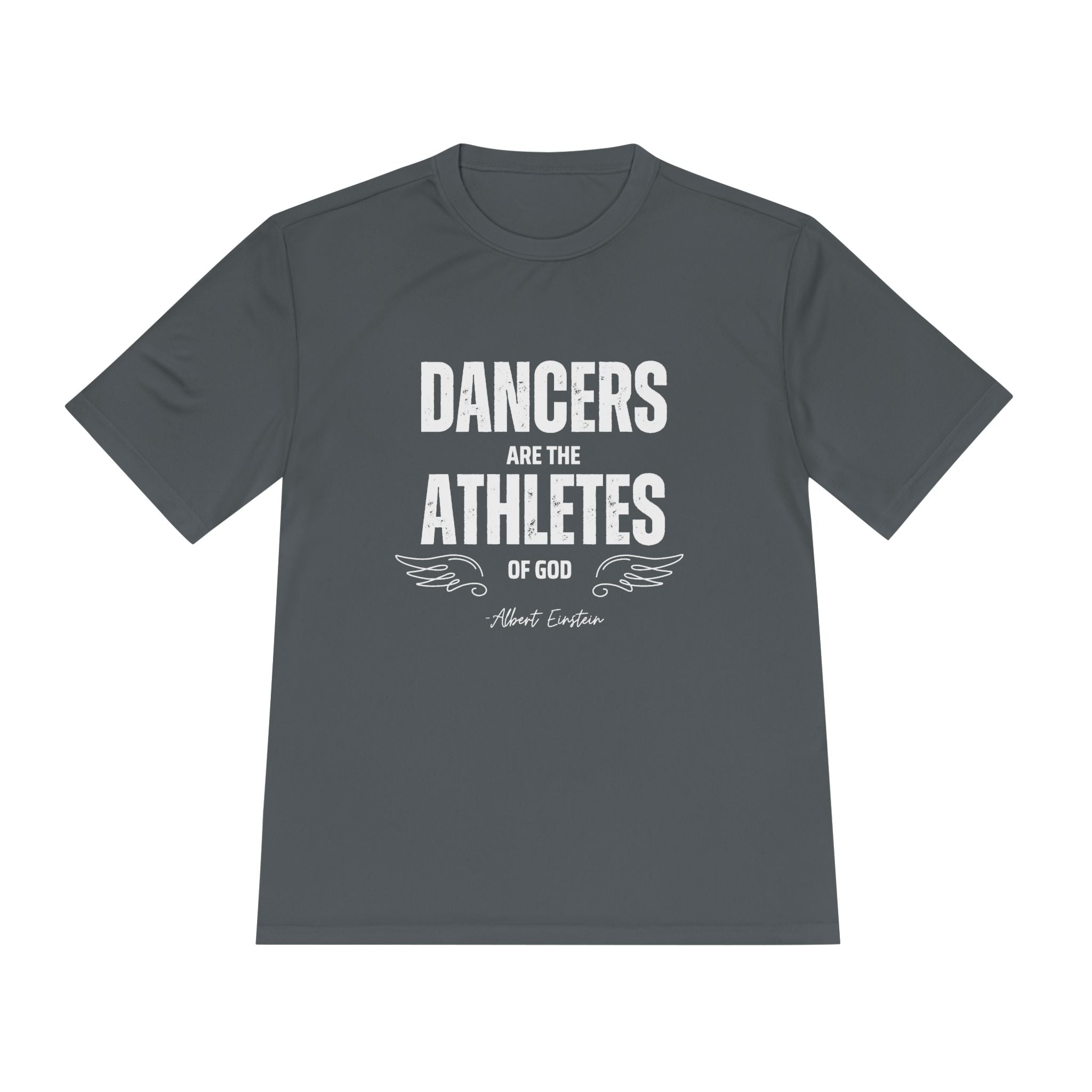 "Dancers Are the Athletes of God" Unisex Moisture-Wicking Tee – Move Freely, Perform Boldly
