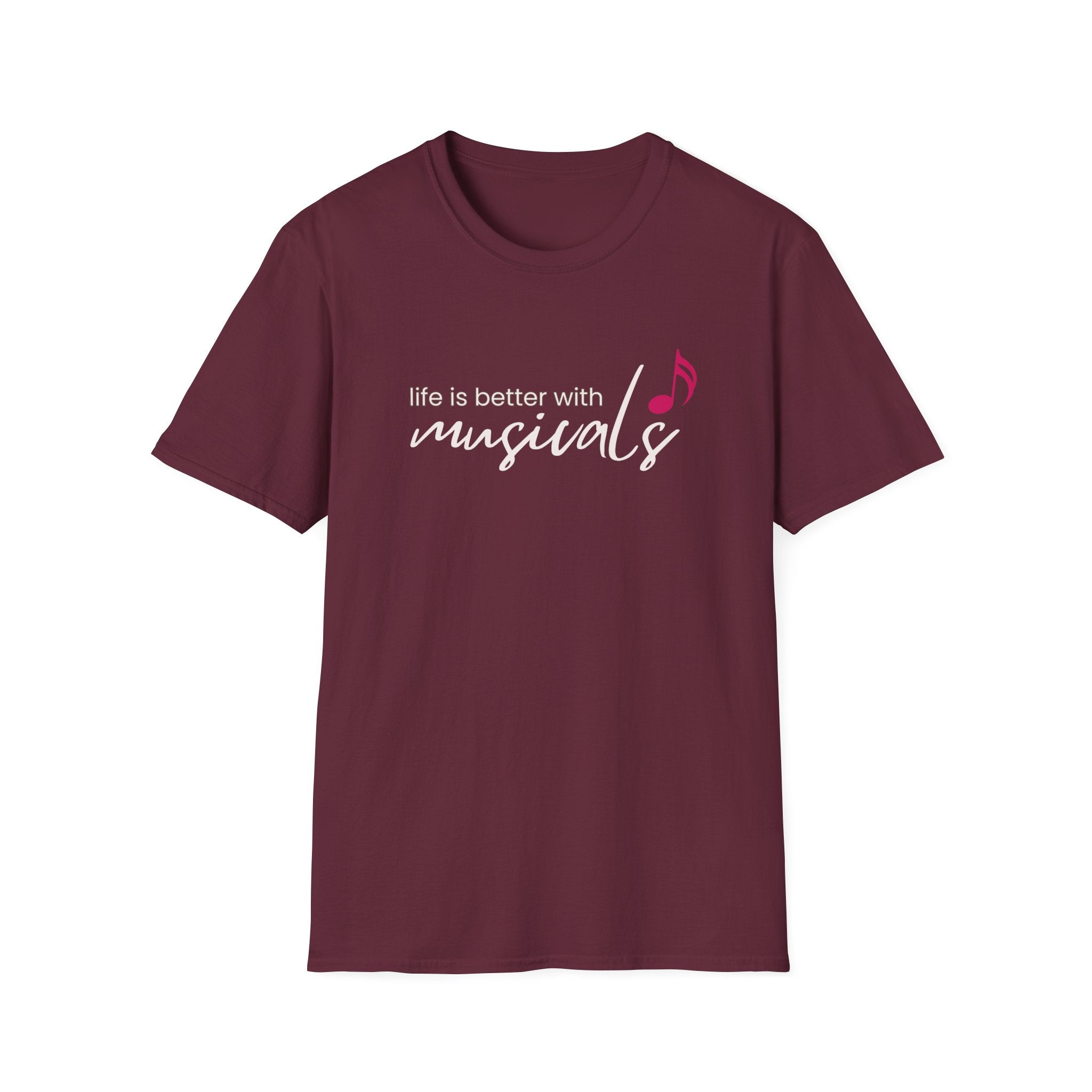 "Life Is Better with Musicals" T-Shirt – Wear Your Love for the Stage (Unisex Softstyle) 🇨🇦
