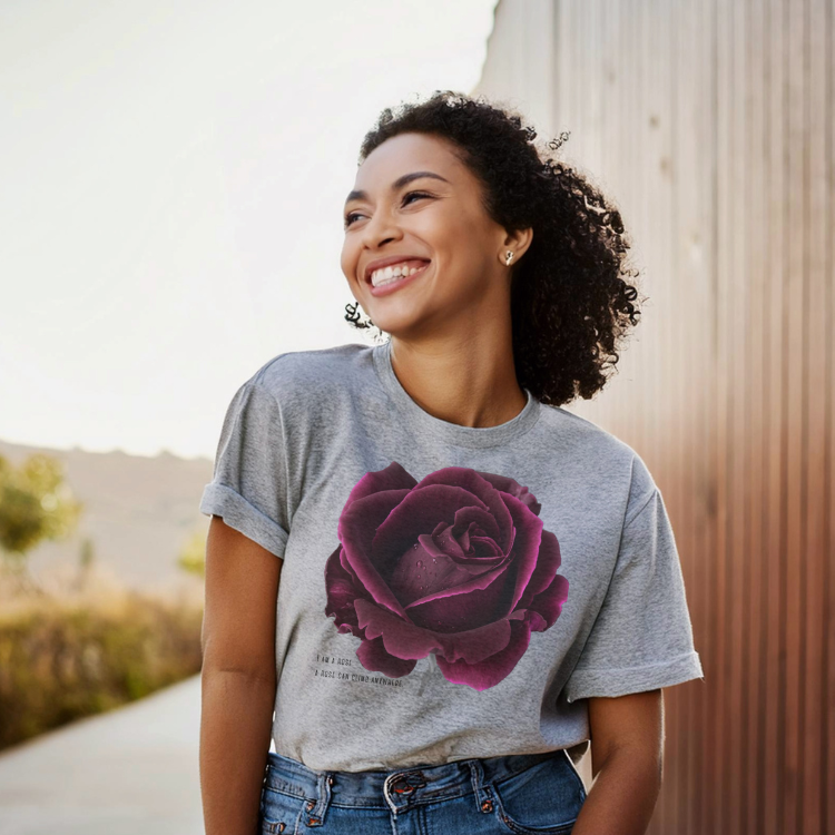 "I Am a Rose" - Floral Inspirational Women's Tee