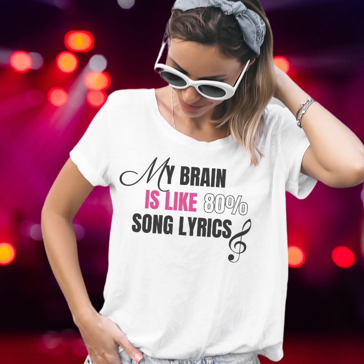 My Brain Is Like 80% Song Lyrics Unisex Softstyle T-Shirt 🇨🇦